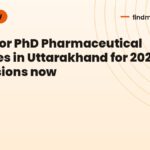Apply for PhD Pharmaceutical Sciences in Uttarakhand for 2026 admissions now