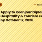 Apply to Keonjhar Diploma Hospitality & Tourism colleges by October 17, 2026