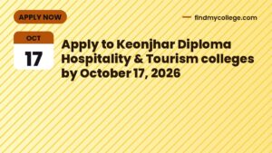 Apply to Keonjhar Diploma Hospitality & Tourism colleges by October 17, 2026
