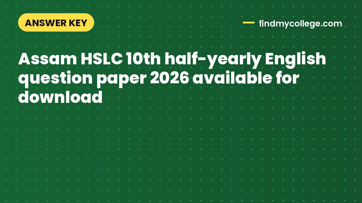 Assam HSLC 10th half-yearly English question paper 2026 available for download
