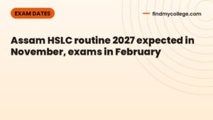 Assam HSLC routine 2027 expected in November, exams in February