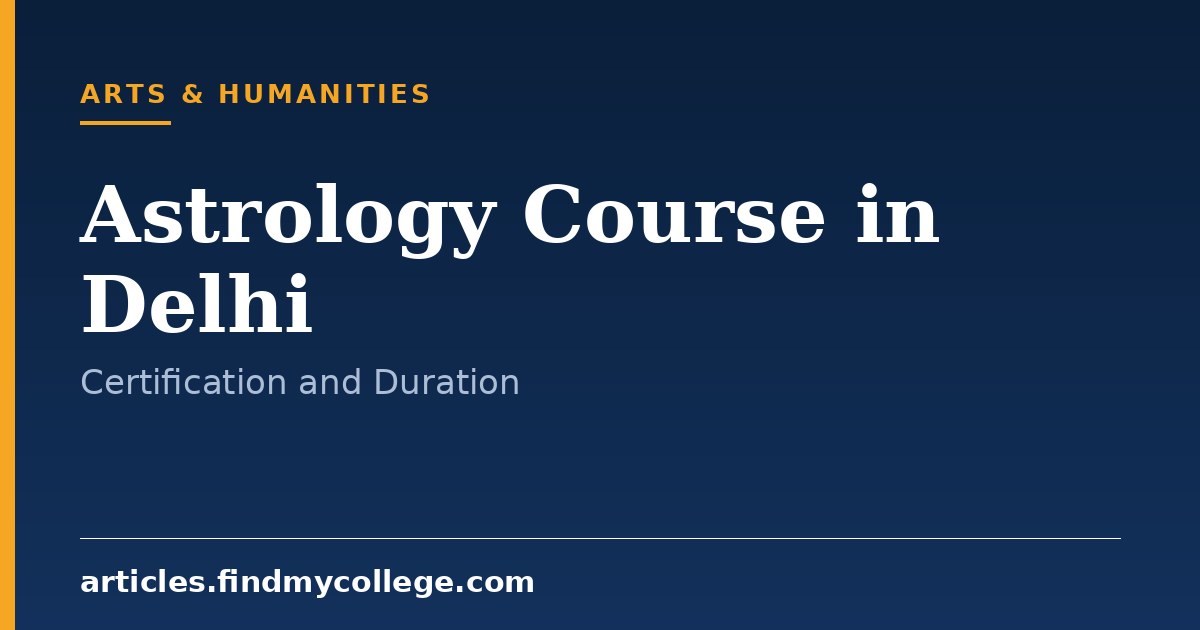 Astrology Course in Delhi: Duration, Syllabus and Fees