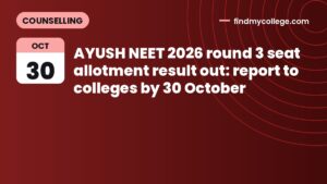 AYUSH NEET 2026 round 3 seat allotment result out: report to colleges by 30 October
