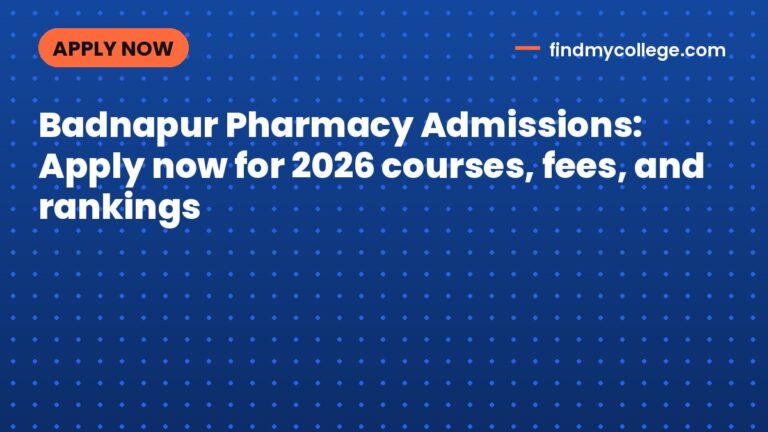 Badnapur Pharmacy Admissions: Apply now for 2026 courses, fees, and rankings