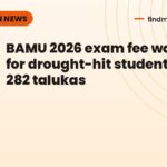 BAMU 2026 exam fee waiver for drought-hit students in 282 talukas