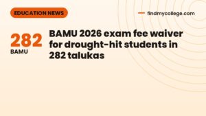 BAMU 2026 exam fee waiver for drought-hit students in 282 talukas