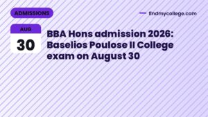 BBA Hons admission 2026: Baselios Poulose II College exam on August 30