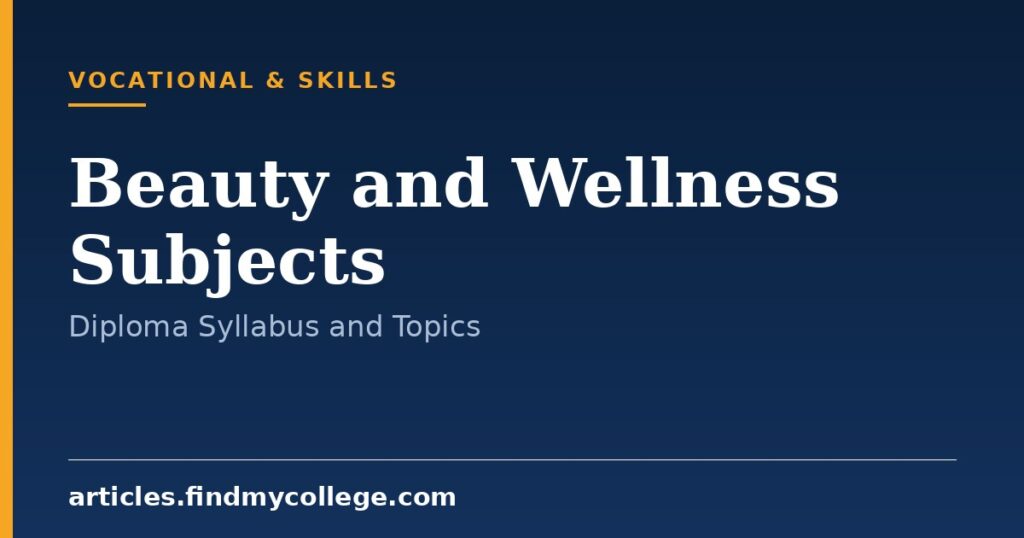 Beauty and Wellness Subjects: Course Module and Practical Topics