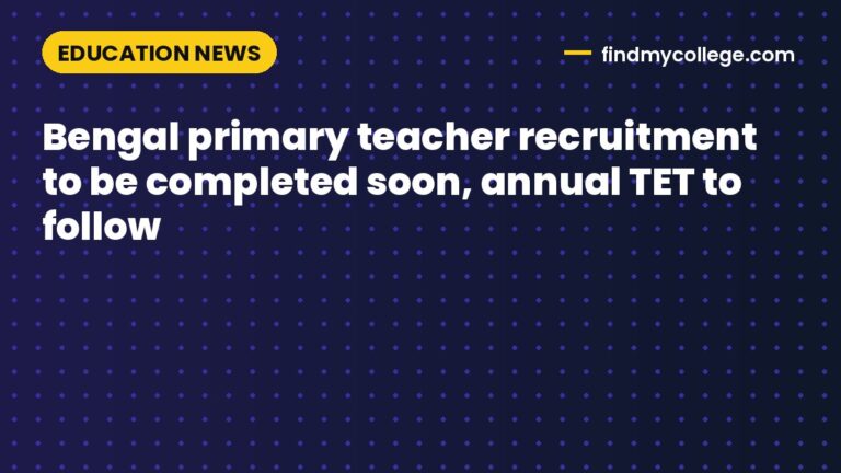 Bengal primary teacher recruitment to be completed soon, annual TET to follow