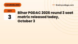 Bihar PGDAC 2026 round 3 seat matrix released today, October 3