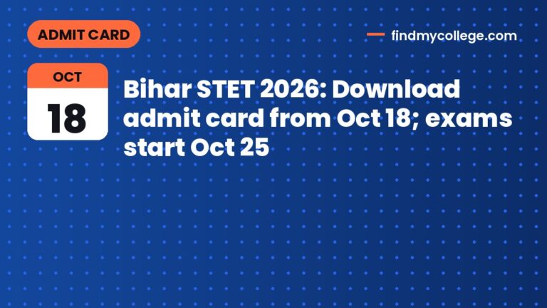 Bihar STET 2026: Download admit card from Oct 18; exams start Oct 25
