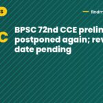 BPSC 72nd CCE prelims 2026 postponed again; revised date pending