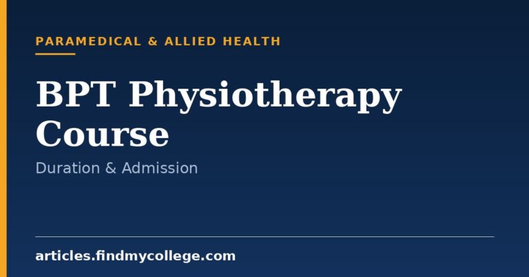 BPT (Physiotherapy) Course Details, Admission & Scope