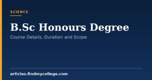 B.Sc Honours Degree: Course Details, Eligibility and Duration