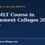 B.Sc MLT Course in Government Colleges 2026: Admissions and Seats