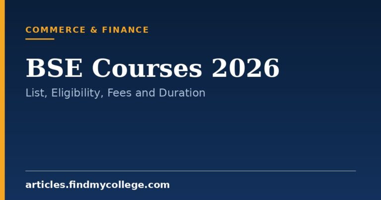 BSE Courses 2026: Course List, Fees and Admission Process