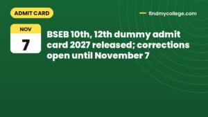 BSEB 10th, 12th dummy admit card 2027 released; corrections open until November 7