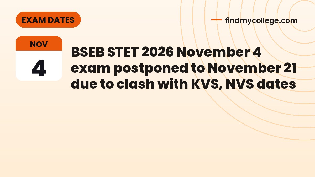 BSEB STET 2026 November 4 exam postponed to November 21 due to clash with KVS, NVS dates