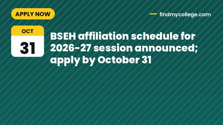 BSEH affiliation schedule for 2026-27 session announced; apply by October 31