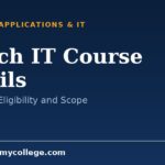 B.Tech IT: Course Details, Eligibility, Syllabus and Scope