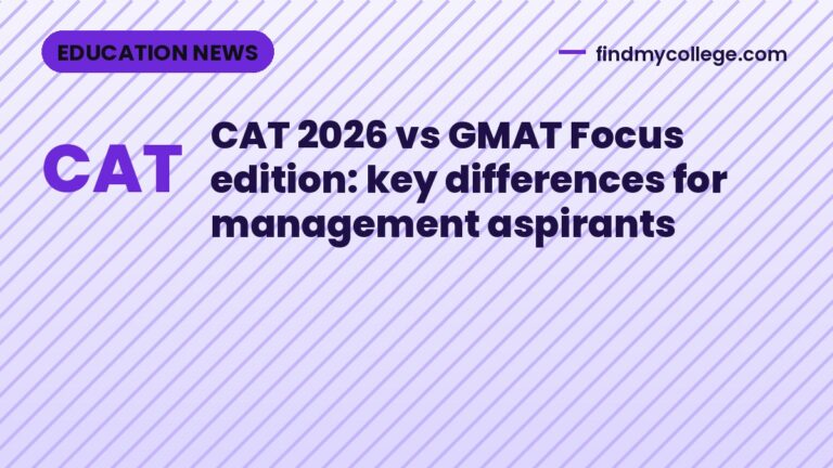 CAT 2026 vs GMAT Focus edition: key differences for management aspirants