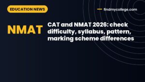 CAT and NMAT 2026: check difficulty, syllabus, pattern, marking scheme differences