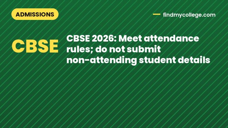 CBSE 2026: Meet attendance rules; do not submit non-attending student details