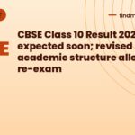 CBSE Class 10 Result 2026 expected soon; revised academic structure allows re-exam