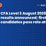 CFA Level 3 August 2026 results announced; first-time candidates pass rate at 56%