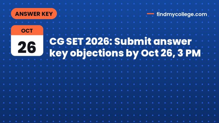 CG SET 2026: Submit answer key objections by Oct 26, 3 PM