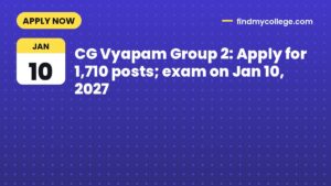 CG Vyapam Group 2: Apply for 1,710 posts; exam on Jan 10, 2027