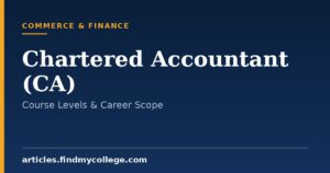 Chartered Accountant (CA): Entry Routes, Levels & Scope