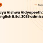 Chinmaya Vishwa Vidyapeeth: Apply for BA English B.Ed. 2026 admissions now