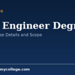 Civil Engineer Degree: B.Tech Course Details, Eligibility and Scope