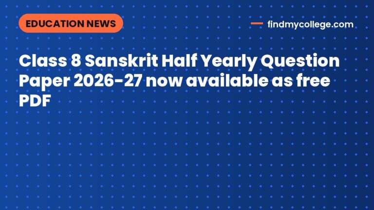 Class 8 Sanskrit Half Yearly Question Paper 2026-27 now available as free PDF