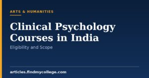 Clinical Psychology Courses in India: Types, Eligibility and Scope