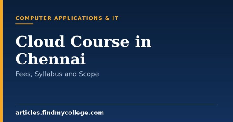 Cloud Course in Chennai: Fees, Syllabus and Scope