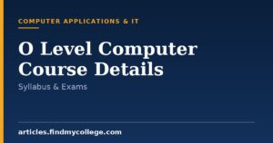 O Level Computer Course Details: Eligibility & Certification