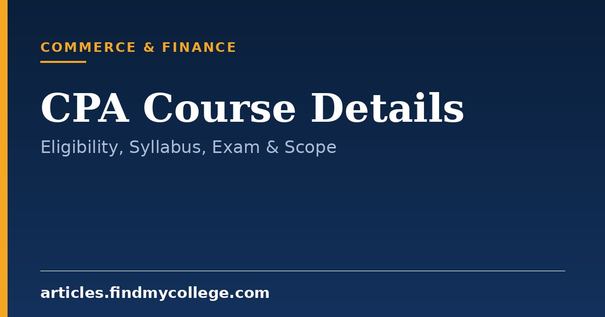 CPA Course Details: Eligibility, Syllabus, Exam Pattern & Scope