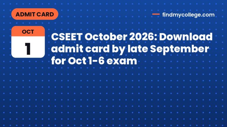CSEET October 2026: Download admit card by late September for Oct 1-6 exam