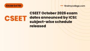 CSEET October 2026 exam dates announced by ICSI: subject-wise schedule released