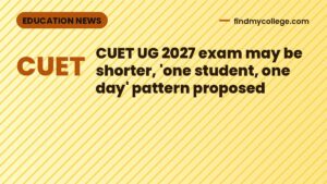 CUET UG 2027 exam may be shorter, 'one student, one day' pattern proposed