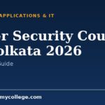 Cyber Security Courses in Kolkata 2026: Colleges and Admission