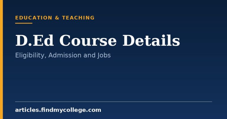 D.Ed Course: Overview, Duration, Eligibility & Scope