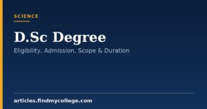 D.Sc Degree: Eligibility Criteria, Duration & Research Scope