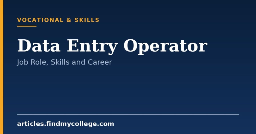 Data Entry Operator: Job Role, Key Skills and Career Scope