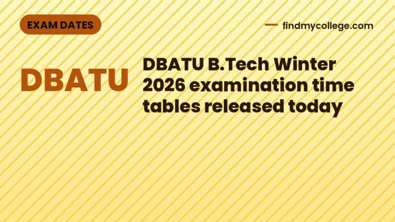 DBATU B.Tech Winter 2026 examination time tables released today