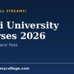 Delhi University Courses 2026: UG Options, Eligibility and Fees
