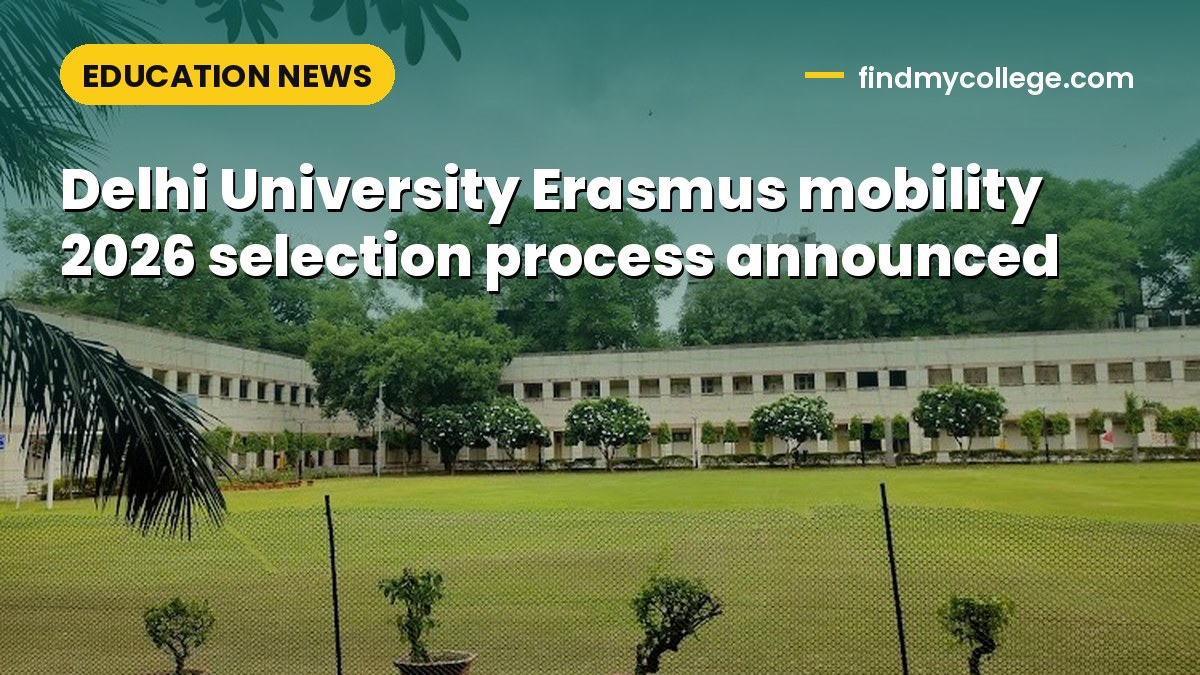 Delhi University Erasmus mobility 2026 selection process announced