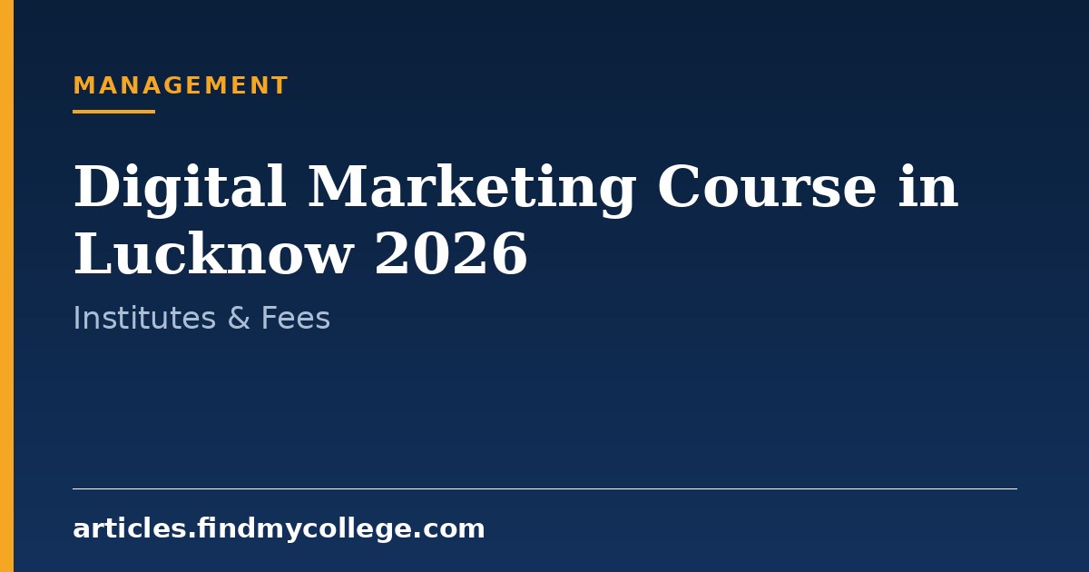 Digital Marketing Course in Lucknow 2026: Top Training Centers
